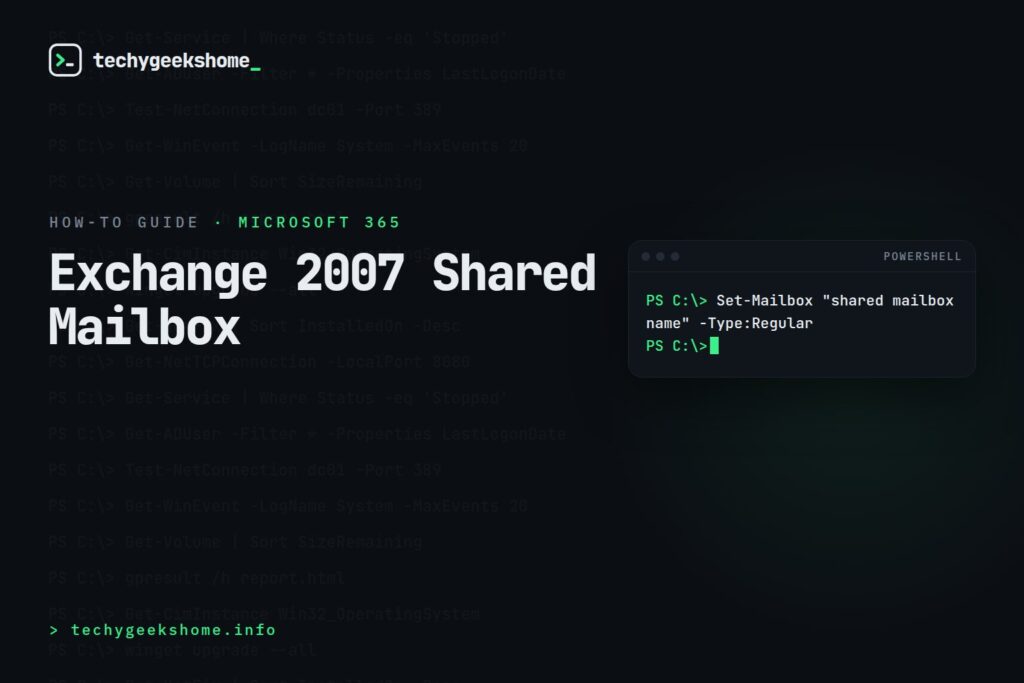 Exchange 2007 Shared Mailbox: Converting It Back to a User Mailbox