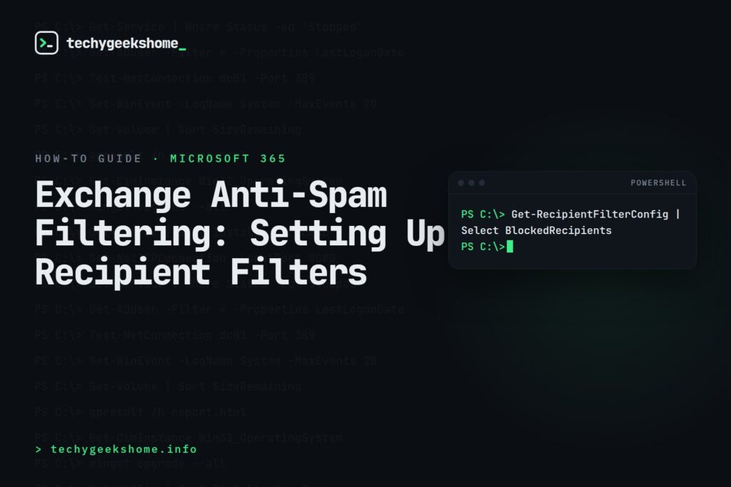 Exchange Anti-Spam Filtering: Setting Up Recipient Filters
