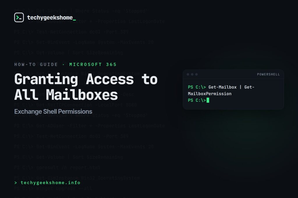 Exchange Shell Permissions: Granting Access to All Mailboxes