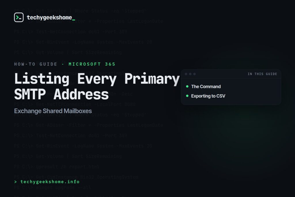 Exchange Shared Mailboxes: Listing Every Primary SMTP Address
