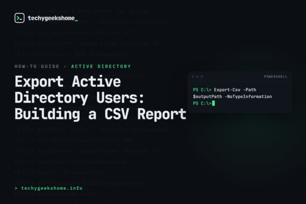Export Active Directory Users: Building a CSV Report