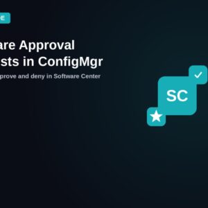 Featured image for guide on managing application approval requests in Configuration Manager Software Center