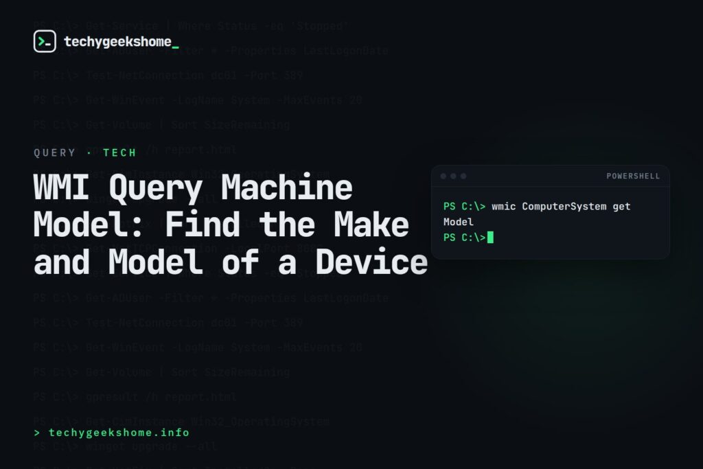 WMI Query Machine Model: Find the Make and Model of a Device