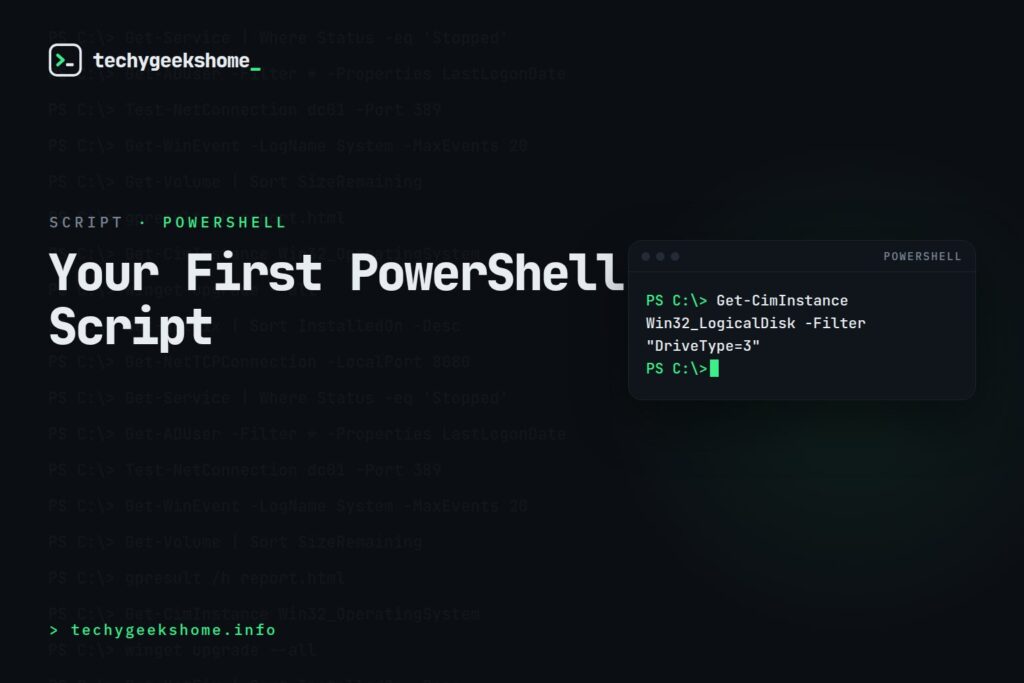 Writing Your First PowerShell Script That Does Something Useful