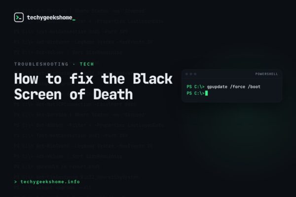 How to fix the Black Screen of Death