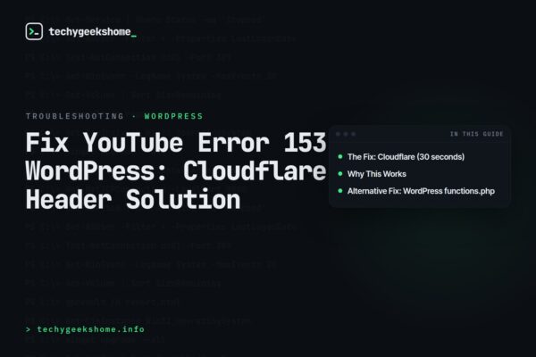 Fix YouTube Error 153 WordPress: Cloudflare Header Solution