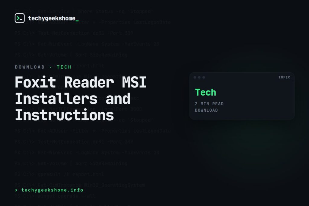 Foxit Reader MSI Installers and Instructions