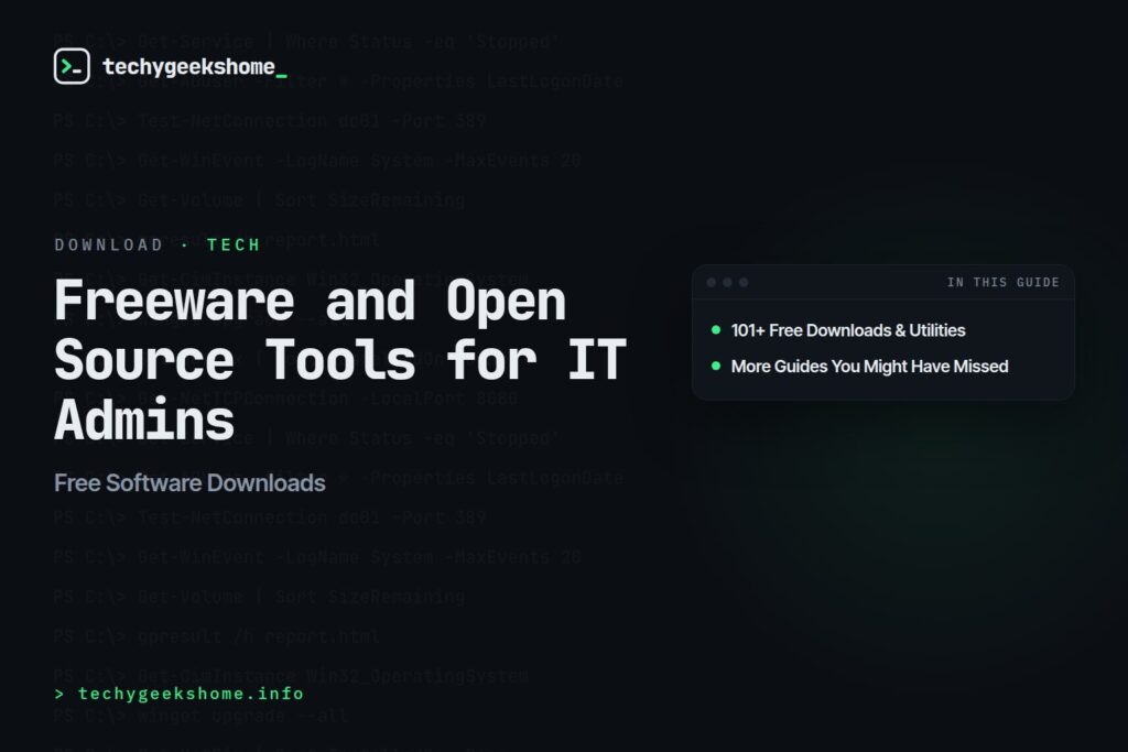 Free Software Downloads: Freeware and Open Source Tools for IT Admins