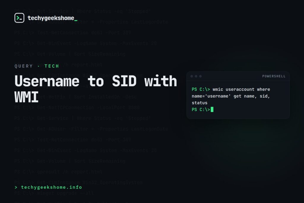 Get SID from Username and Username from SID using WMI Queries