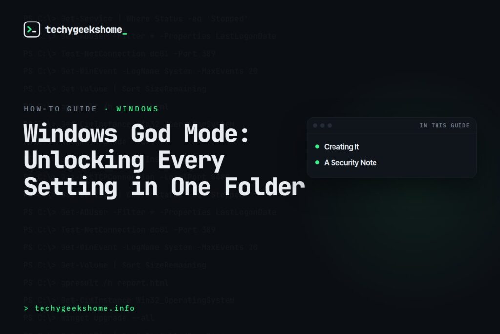 Windows God Mode: Unlocking Every Setting in One Folder