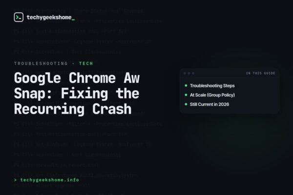 Google Chrome Aw Snap: Fixing the Recurring Crash