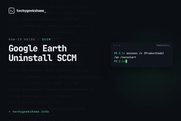 Google Earth Uninstall SCCM: Step-by-Step Removal Guide