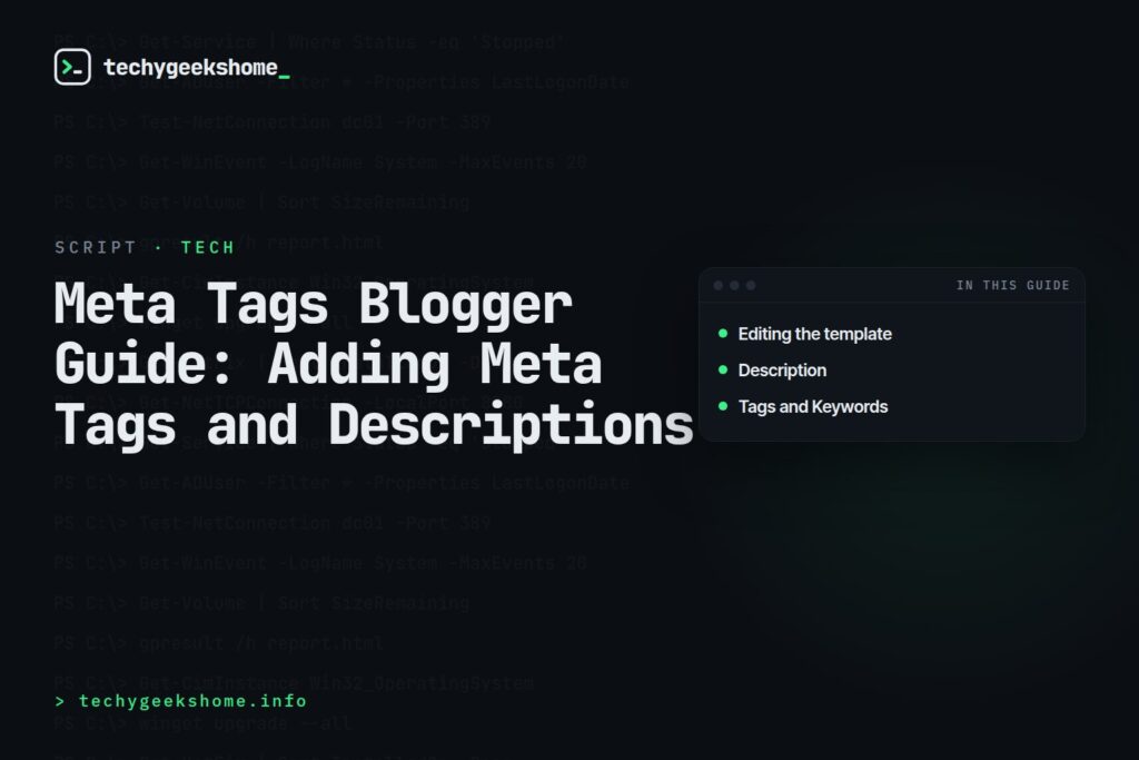 Meta Tags Blogger Guide: Adding Meta Tags and Descriptions