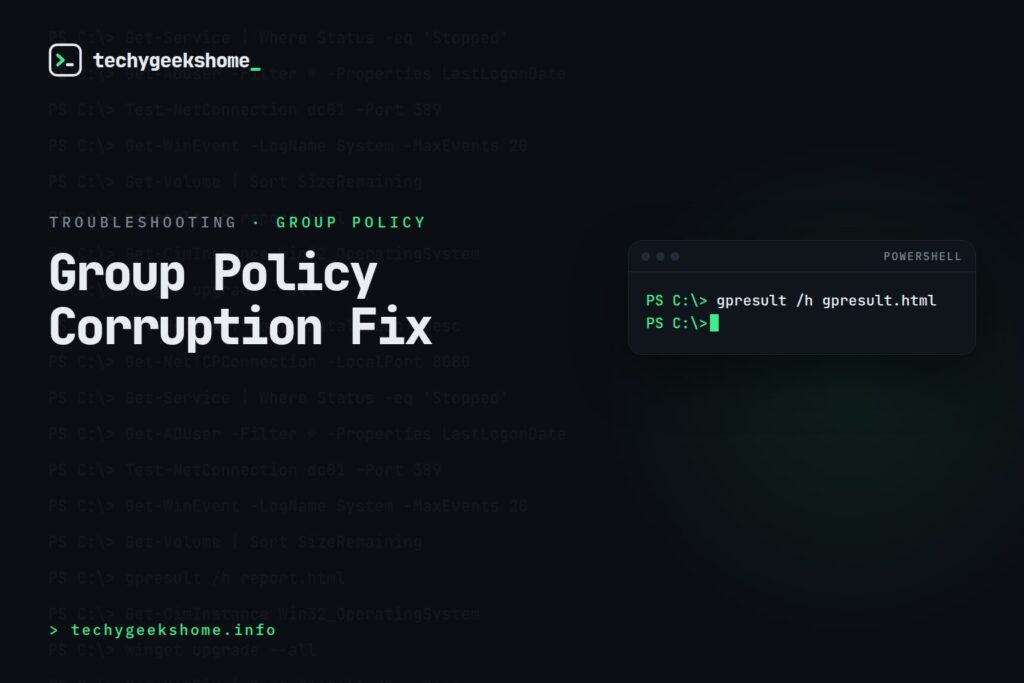 Group Policy Corruption Fix: Resolving a Processing Failed Error