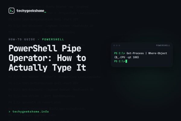 PowerShell Pipe Operator: How to Actually Type It