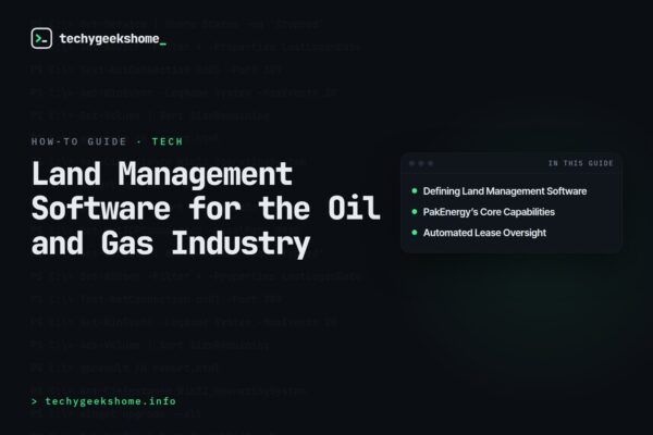 Land Management Software for the Oil and Gas Industry