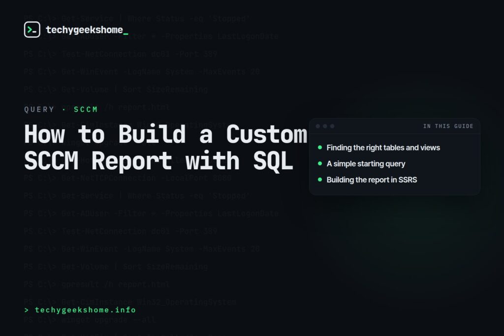 How to Build a Custom SCCM Report with SQL