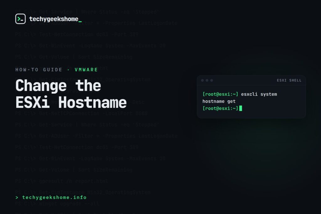Change ESXi Hostname: A Step-by-Step vSphere Guide