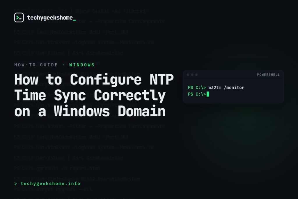 How to Configure NTP Time Sync Correctly on a Windows Domain