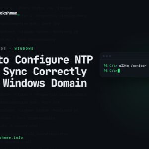 How to Configure NTP Time Sync Correctly on a Windows Domain