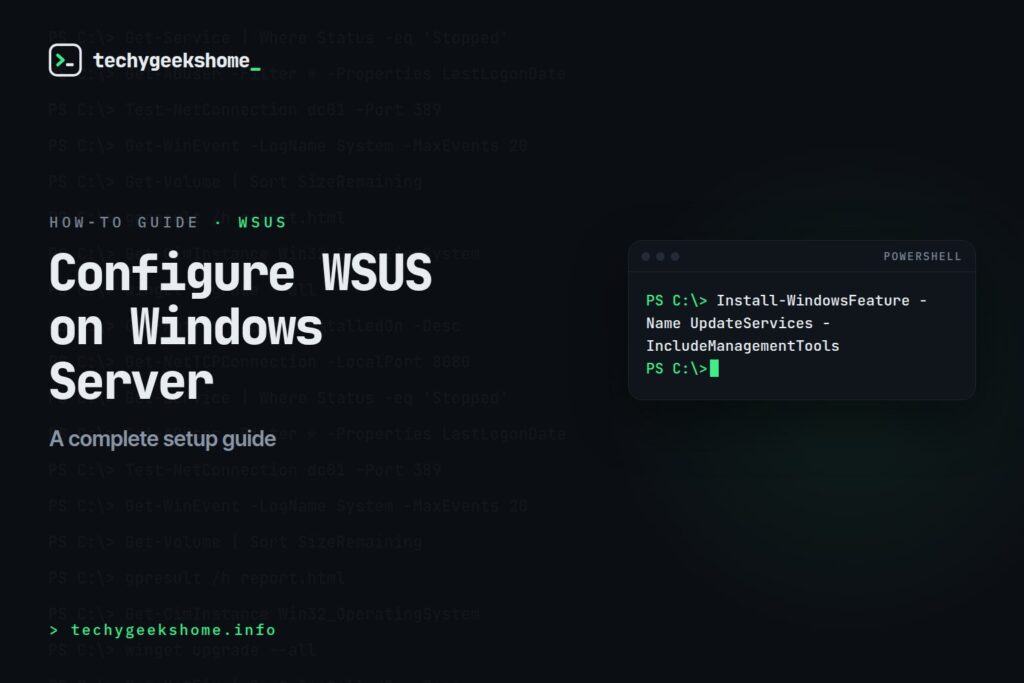 Configure WSUS Windows Server: A Complete Setup Guide