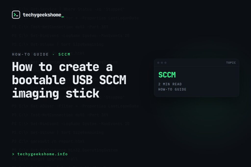 How to create a bootable USB SCCM imaging stick