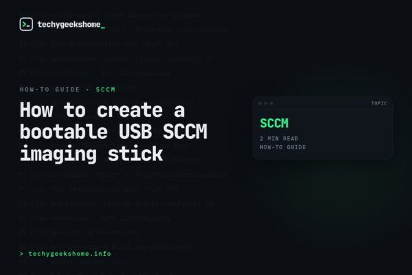 How to create a bootable USB SCCM imaging stick