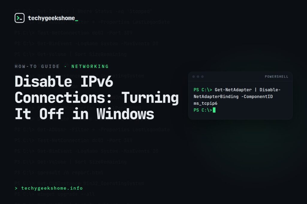 Disable IPv6 Connections: Turning It Off in Windows