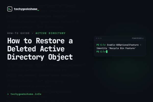 How to Restore a Deleted Active Directory Object in 2026 (AD Recycle Bin & PowerShell)