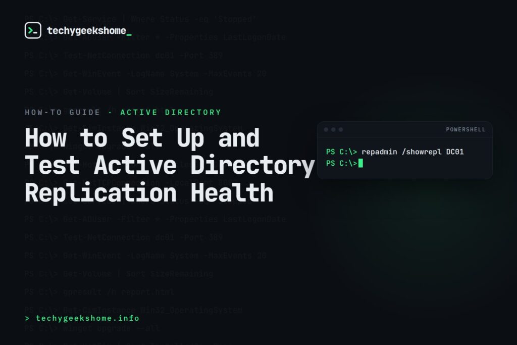 How to Set Up and Test Active Directory Replication Health