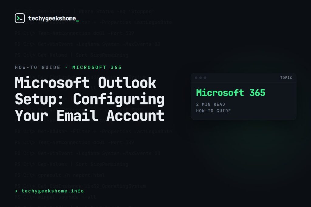 Microsoft Outlook Setup: Configuring Your Email Account
