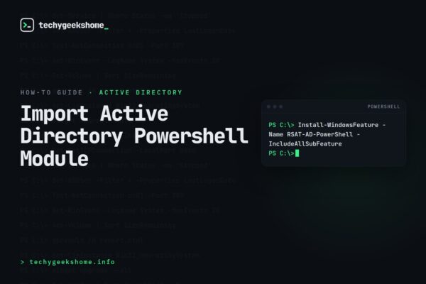 Import Active Directory Powershell Module