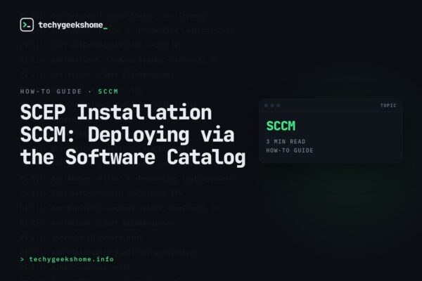 SCEP Installation SCCM: Deploying via the Software Catalog