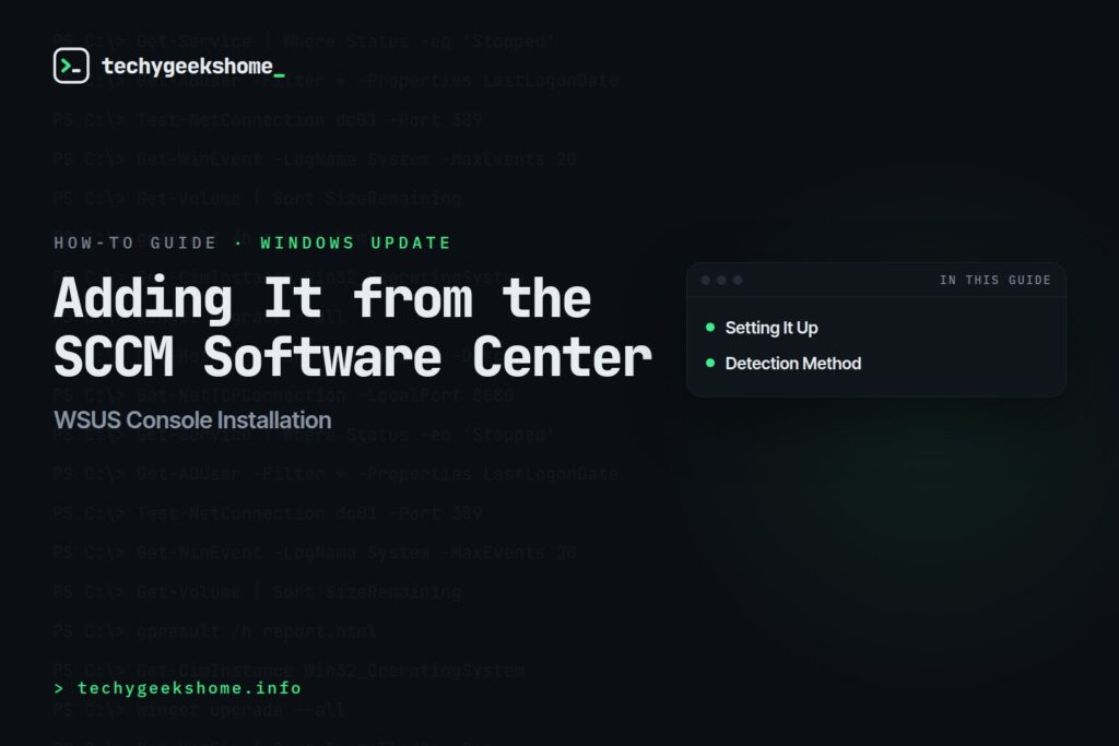 WSUS Console Installation: Adding It from the SCCM Software Center