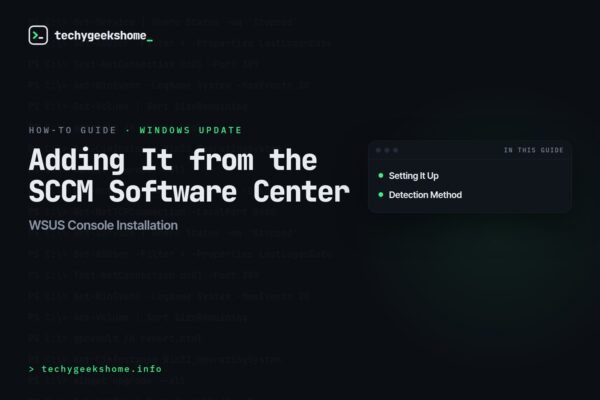 WSUS Console Installation: Adding It from the SCCM Software Center