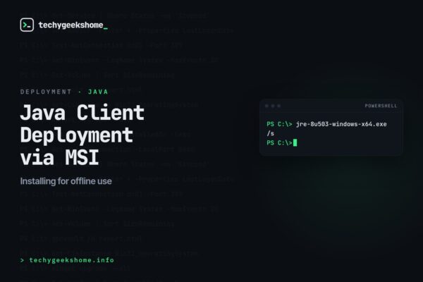 Java Client Deployment: Installing via MSI for Offline Use