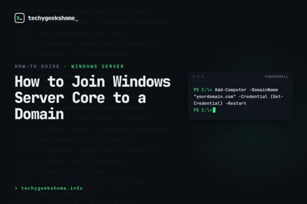 How to Join Windows Server Core (2022/2025) to a Domain