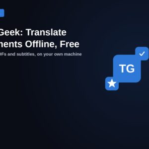 LingoGeek: translate Word documents, PDFs and subtitles offline on your own machine