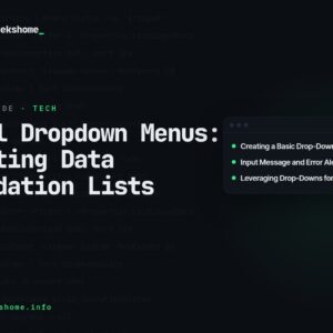 Excel Dropdown Menus: Creating Data Validation Lists