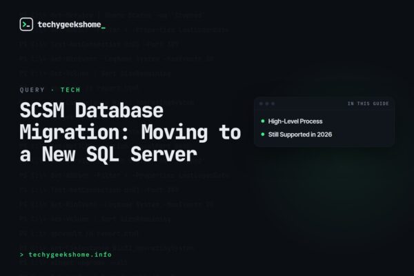 SCSM Database Migration: Moving to a New SQL Server