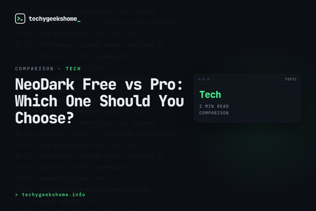 NeoDark Free vs Pro: Which One Should You Choose?