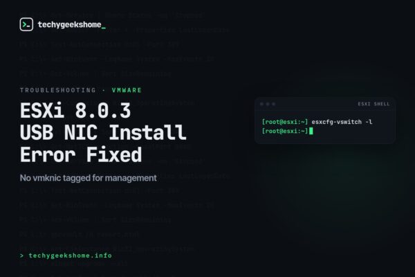 ESXi 8.0.3 Installation Error: Fixing the USB NIC Issue