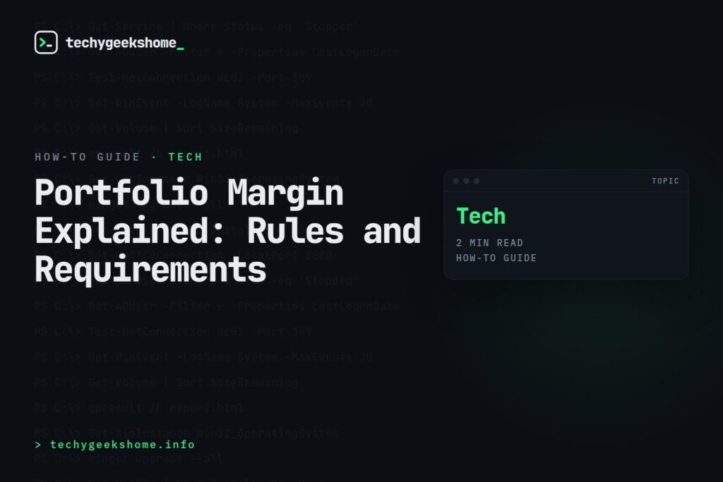 Portfolio Margin Explained: Rules and Requirements