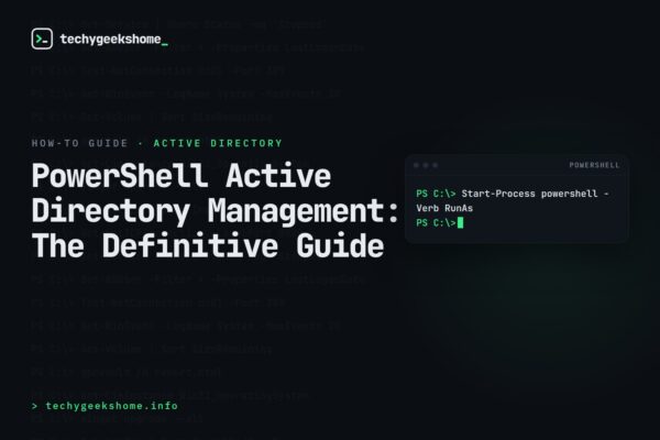 PowerShell Active Directory Management in 2025: The Definitive Guide