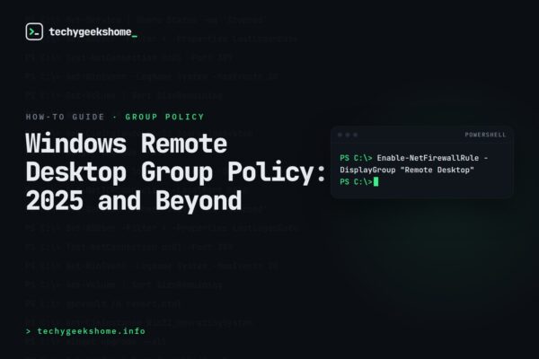 Windows Remote Desktop Group Policy: 2025 and Beyond