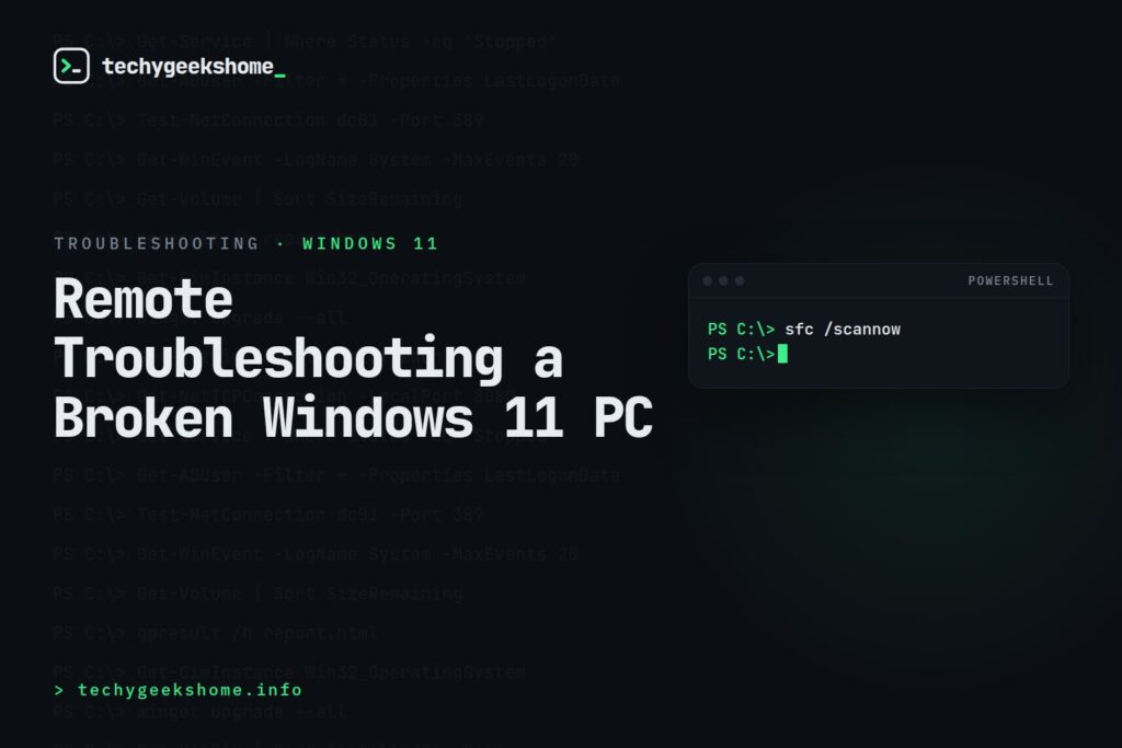 Remote Troubleshooting a Broken Windows 11 PC in 2026: Modern Alternatives to DaRT