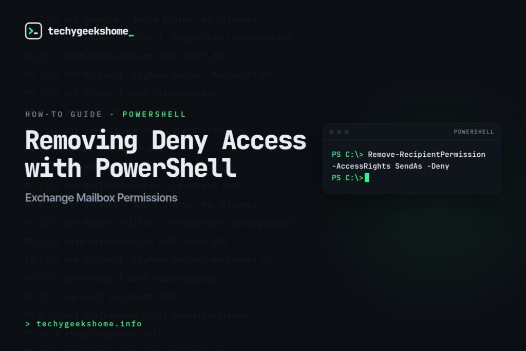 Exchange Mailbox Permissions: Removing Deny Access with PowerShell