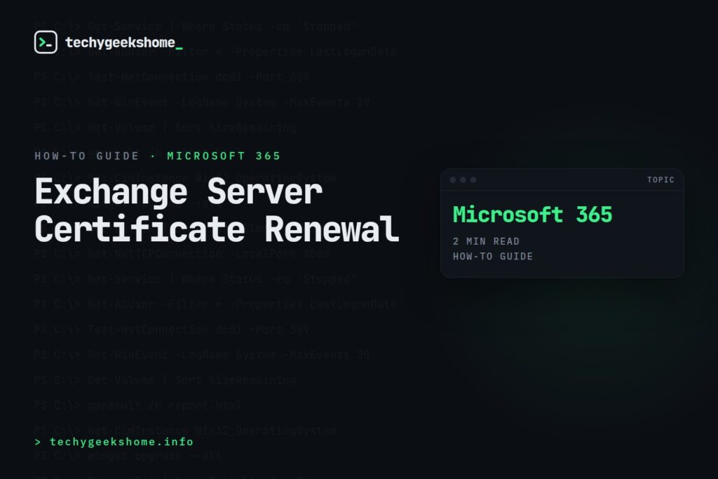 Exchange Server Certificate Renewal: Renew a Self-Signed Certificate (Exchange 2007)