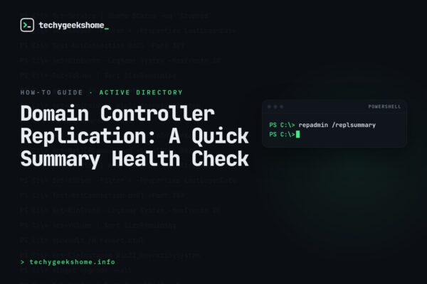 Domain Controller Replication: A Quick Summary Health Check
