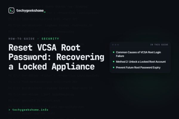 Reset VCSA Root Password: Recovering a Locked Appliance